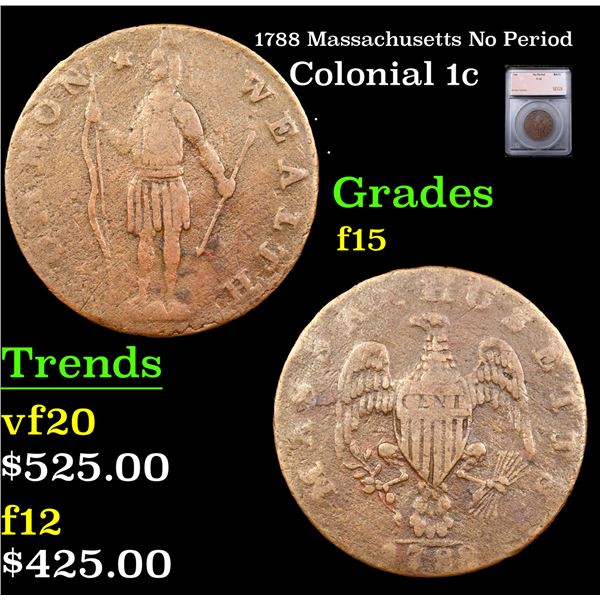 1788 Massachusetts No Period Colonial Cent 1c Graded f15 BY SEGS