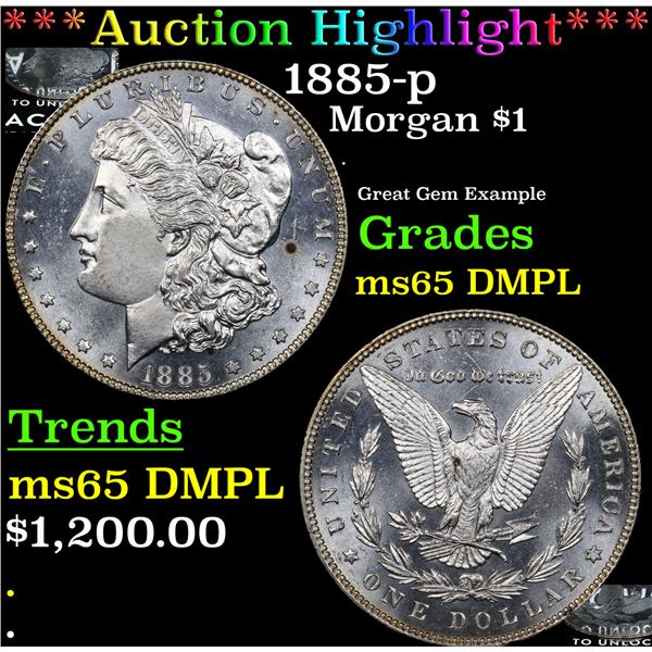 ***Auction Highlight*** 1885-p Morgan Dollar $1 Graded ms65 DMPL BY SEGS (fc)