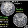 Image 1 : 1878-s Morgan Dollar $1 Grades Choice Unc+ PL