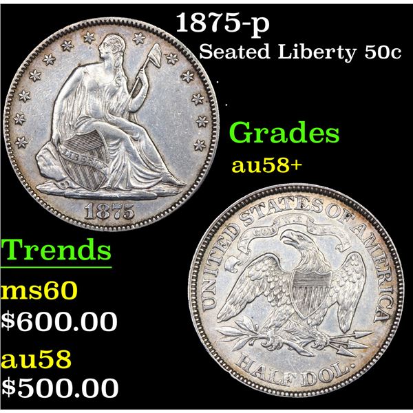 1875-p Seated Half Dollar 50c Grades Choice AU/BU Slider+