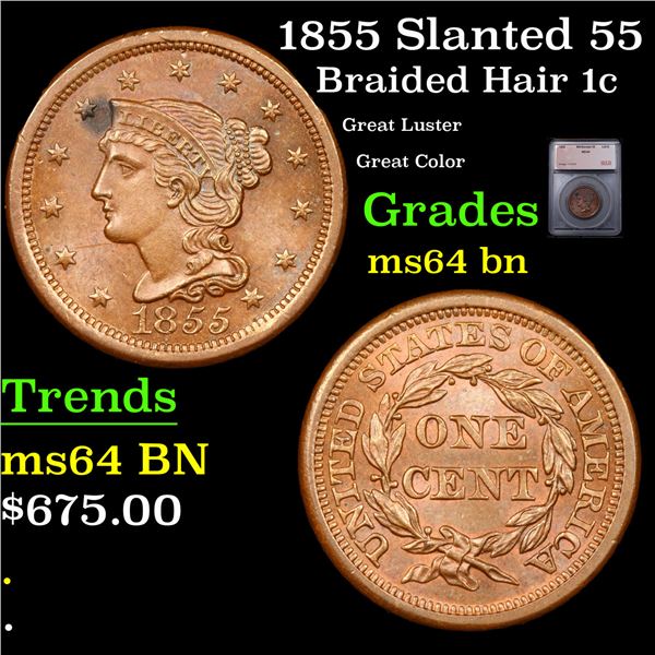 1855 Slanted 55 Braided Hair Large Cent 1c Graded ms64 bn BY SEGS