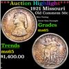 ***Auction Highlight*** 1921 Missouri Old Commem Half Dollar 50c Graded ms65 BY SEGS (fc)