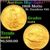 ***Auction Highlight*** 1908 Motto Gold St. Gaudens Double Eagle $20 Graded ms64 BY SEGS (fc)