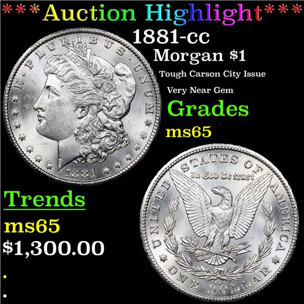 ***Auction Highlight*** 1881-cc Morgan Dollar $1 Graded ms65 By SEGS (fc)