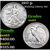 Image 1 : 1917-p Walking Liberty Half Dollar 50c Grades Select Unc