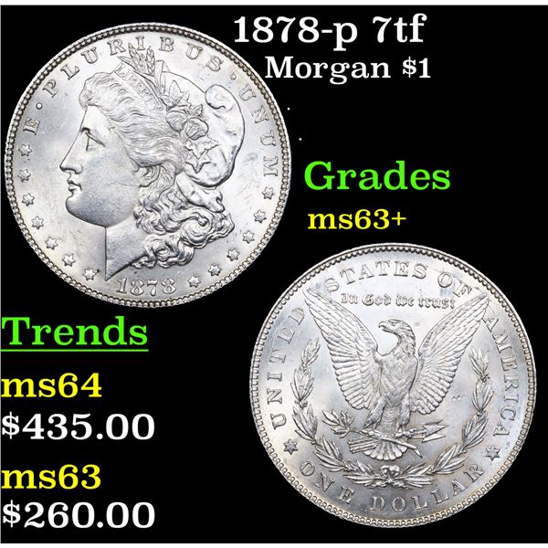 1878-p 7tf Morgan Dollar $1 Grades Select+ Unc
