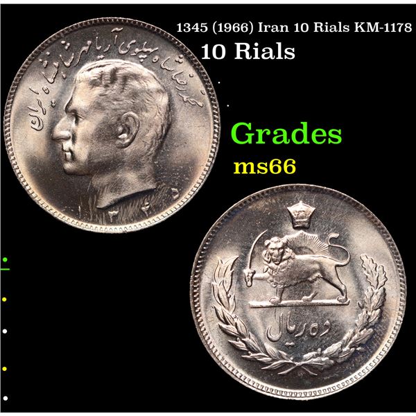 1345 (1966) Iran 10 Rials KM-1178 Grades GEM+ Unc