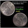 1963 Sweden 25 Ore KM-836 Grades GEM Unc