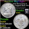 ***Auction Highlight*** 1834 Capped Bust Quarter Browning-4 25c Graded ms65 BY SEGS (fc)