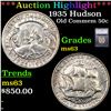 ***Auction Highlight*** 1935 Hudson Old Commem Half Dollar 50c Graded ms63 BY SEGS (fc)