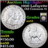 ***Auction Highlight*** 1900 Lafayette Lafayette Dollar $1 Graded Select AU BY USCG (fc)