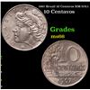 1967 Brazil 10 Centavos KM-578.1 Grades GEM+ Unc