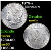 Image 1 : 1878-s Morgan Dollar $1 Grades Select+ Unc
