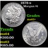Image 1 : 1878-s Morgan Dollar $1 Grades Select+ Unc