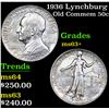 Image 1 : 1936 Lynchburg Old Commem Half Dollar 50c Grades Select+ Unc