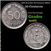 1963 Ecuador 50 Centavos KM-81 Grades GEM Unc