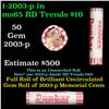 Image 1 : Shotgun Lincoln 1c roll, 2003-p 50 pcs Dunbar Wrapper