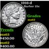 Image 1 : 1916-d Barber Quarter 25c Grades Select Unc