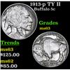 Image 1 : 1913-p TY II Buffalo Nickel 5c Grades Select Unc