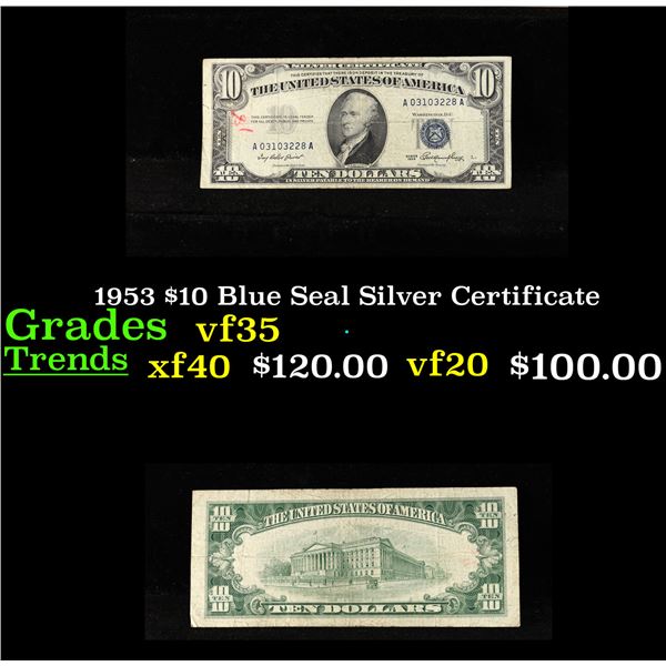 1953 $10 Blue Seal Silver Certificate Grades vf++