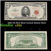 1963 $5 Red Seal United States Note Grades vf++