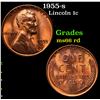 1955-s Lincoln Cent 1c Grades GEM+ Unc RD