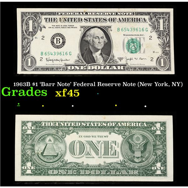 1963B $1 'Barr Note' Federal Reserve Note (New York, NY) Grades xf+