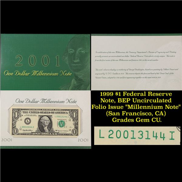 1999 $1 Federal Reserve Note, BEP Uncirculated Folio Issue "Millennium Note" (San Francisco, CA) Gra
