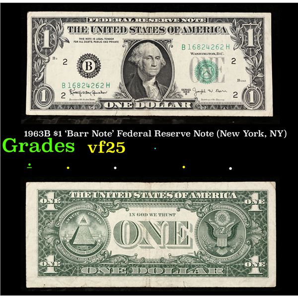 1963B $1 'Barr Note' Federal Reserve Note (New York, NY) Grades vf+
