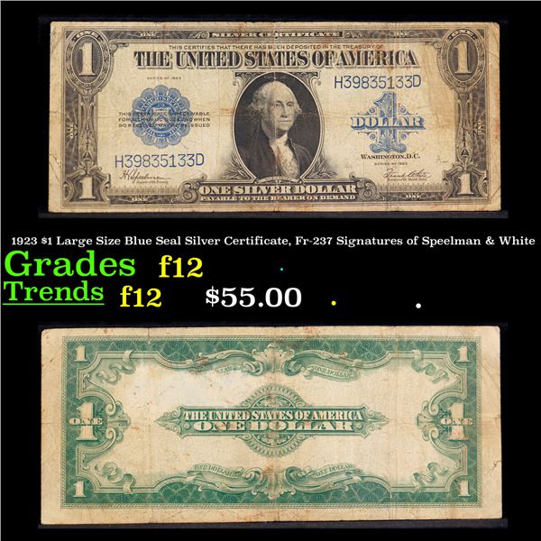 1923 $1 Large Size Blue Seal Silver Certificate, Fr-237 Signatures of Speelman & White Grades f, fin
