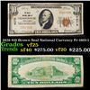 1929 $10 Brown Seal National Currency Fr-1801-1 Grades vf+