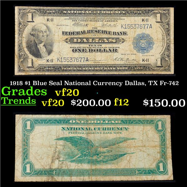 1918 $1 Blue Seal National Currency Dallas, TX Fr-742 Grades vf, very fine