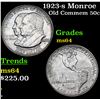 Image 1 : 1923-s Monroe Old Commem Half Dollar 50c Grades Choice Unc
