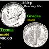Image 1 : 1939-p Mercury Dime 10c Grades GEM+ Unc