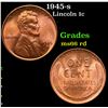 1945-s Lincoln Cent 1c Grades GEM+ Unc RD