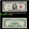 1963 $5 Red Seal United States Note Grades Select AU