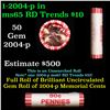 Image 1 : Shotgun Lincoln 1c roll, 2004-p 50 pcs String & Son Wrapper.
