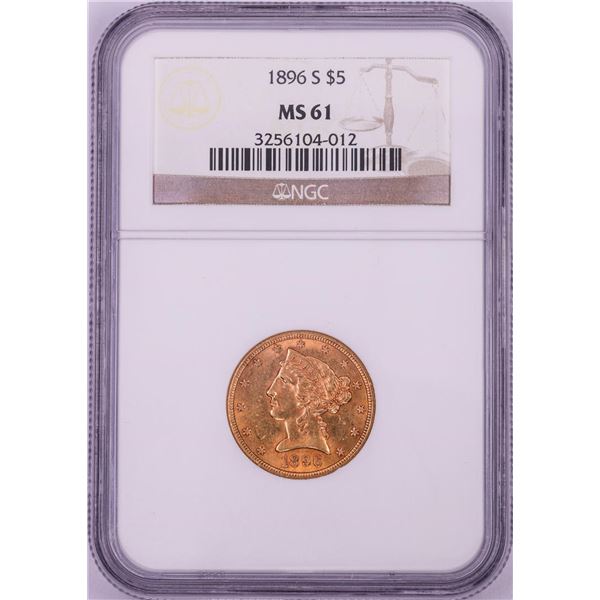 1896-S $5 Liberty Head Half Eagle Gold Coin NGC MS61