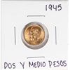 Image 1 : 1945 Mexico Dos Y Medio Pesos Gold Coin