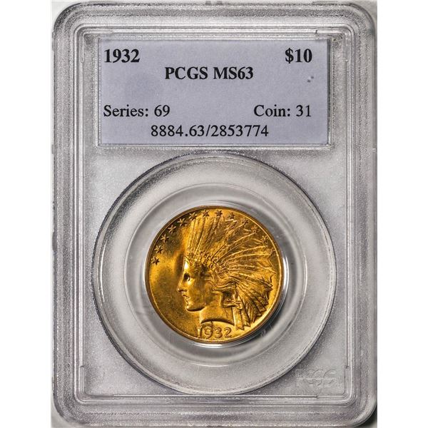 1932 $10 Indian Head Eagle Gold Coin PCGS MS63