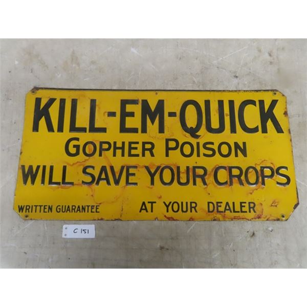 Kill-Em-Quick Gopher Poison Metal Embossed Sign 23'' x 11 1/2''