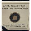 Image 3 : 2013 THREE DOLLAR COIN, Silver coin presented by Martin Short