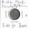 Nickel Plank Planchet Forien 3.22 grams