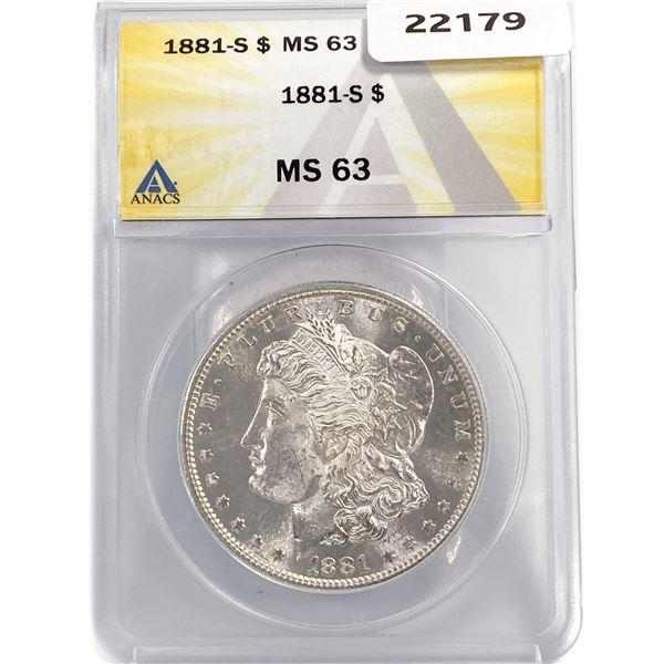 1881-S Morgan Silver Dollar ANACS MS63