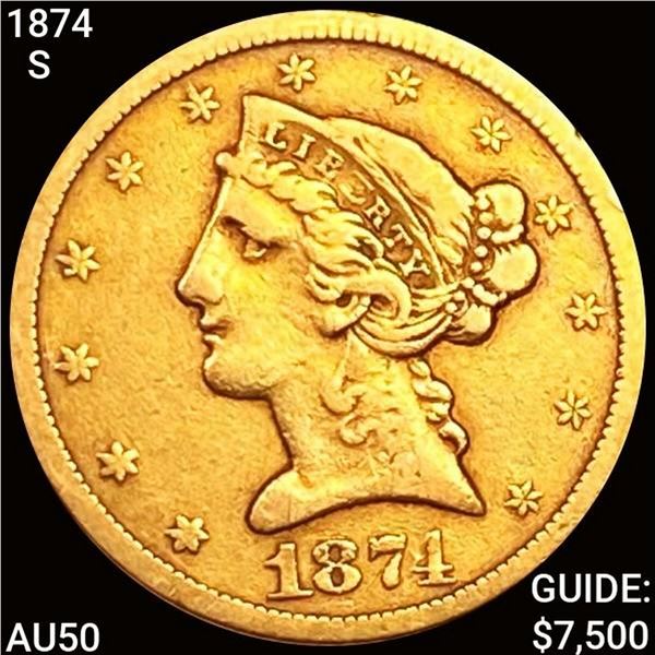 1874-S $5 Gold Half Eagle HIGH GRADE