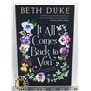 Image 1 : BOOK "IT ALL COMES BACK TO YOU" BY BETH DUKE