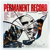 Image 1 : PERMANENT RECORDS - ORIGINAL MOVIE SOUNDTRACK