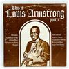 Image 1 : LOUIS ARMSTRONG - THIS IS LOUIS ARMSTRONG PART 1-2