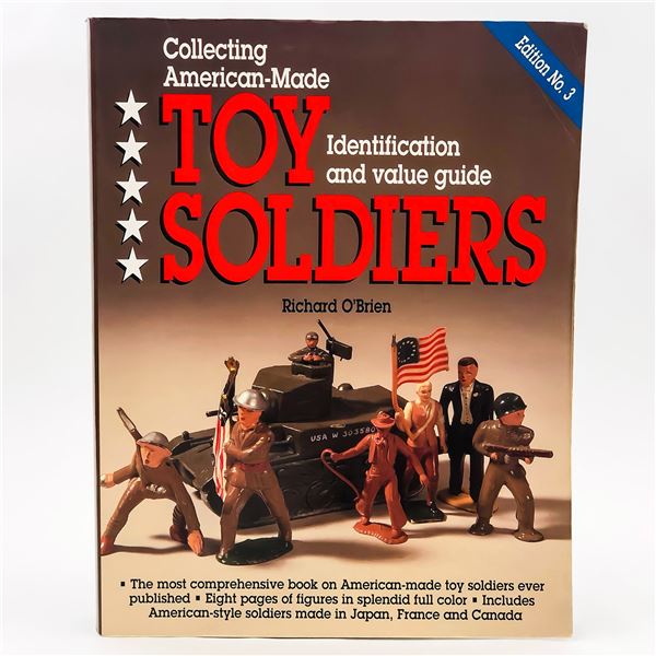 COLLECT AMERICAN-MADE TOY SOLDIERS VALUE GUIDE