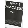 Image 2 : FEMME MACABRE VOLUME #1 - LONDON NIGHTS STUDIO